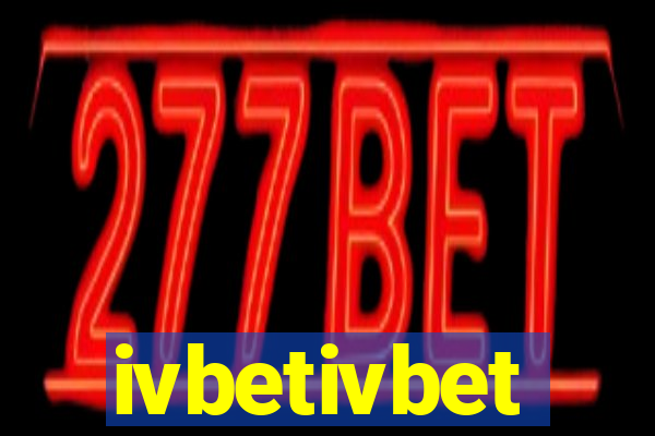 ivbetivbet