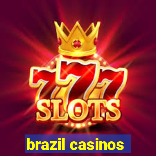 brazil casinos