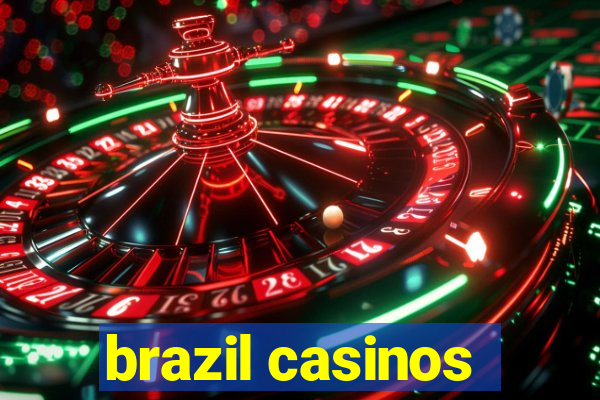 brazil casinos