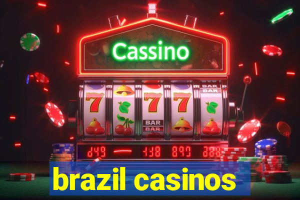 brazil casinos