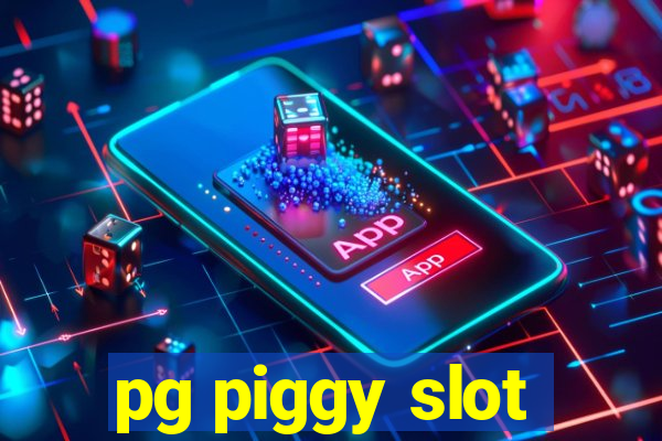 pg piggy slot