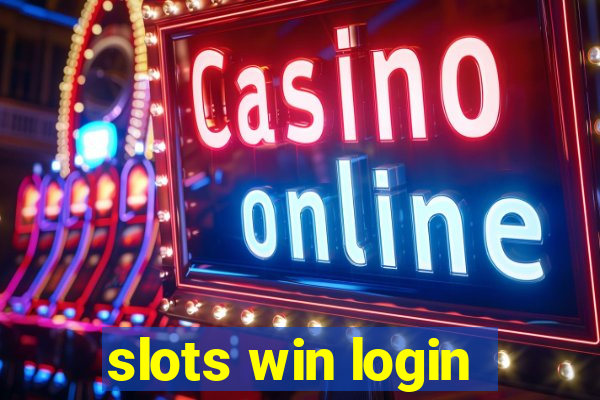 slots win login