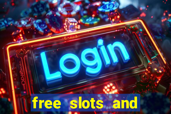 free slots and casino games