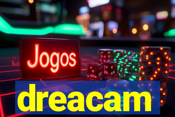 dreacam