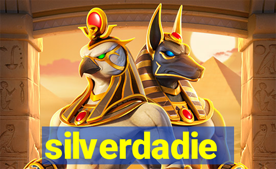 silverdadie