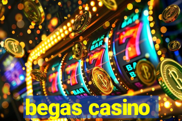 begas casino