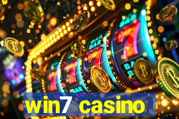 win7 casino