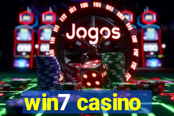 win7 casino