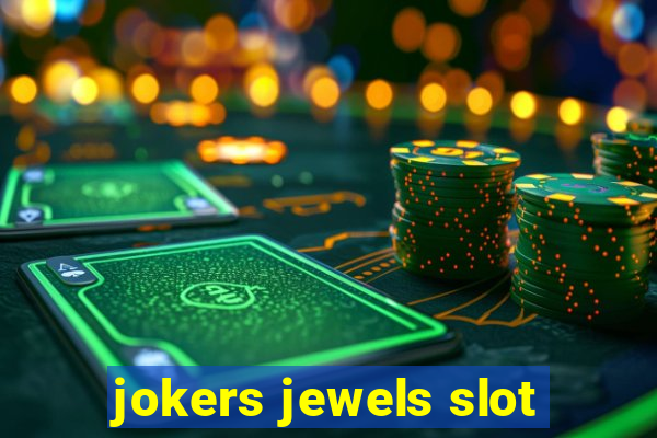 jokers jewels slot