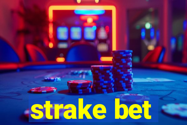 strake bet