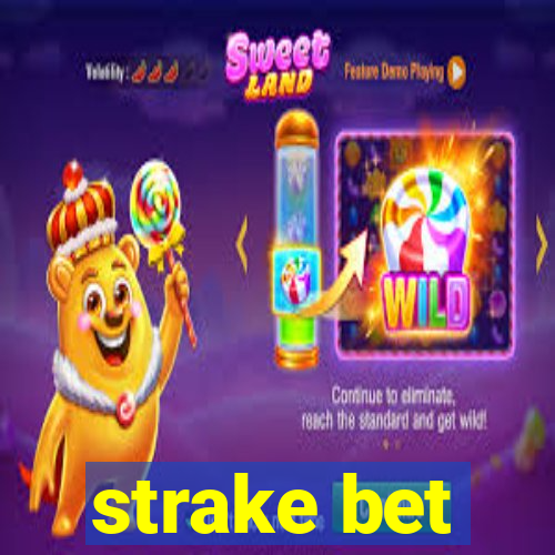 strake bet