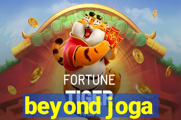 beyond joga