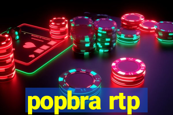 popbra rtp