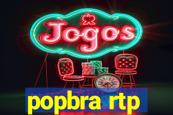 popbra rtp