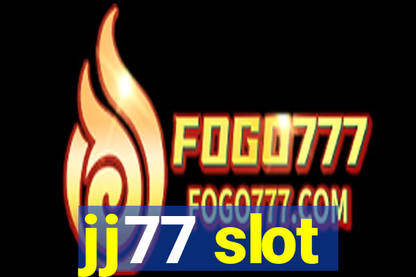 jj77 slot