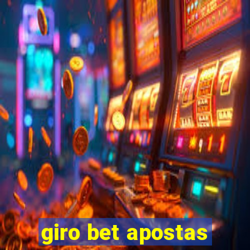 giro bet apostas