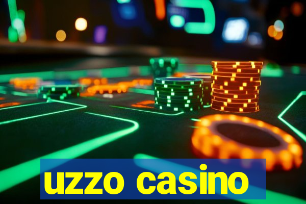 uzzo casino