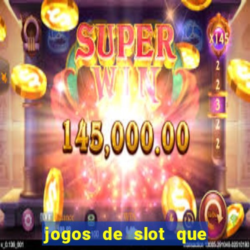 jogos de slot que nao precisa depositar dinheiro