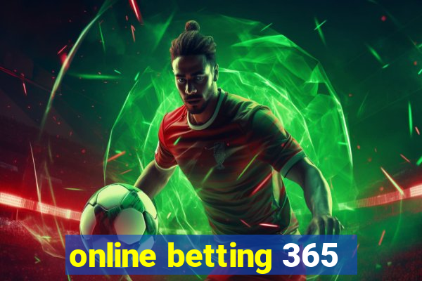 online betting 365