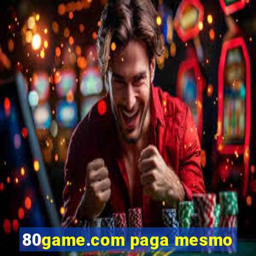 80game.com paga mesmo