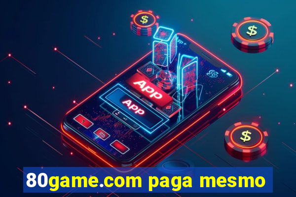 80game.com paga mesmo