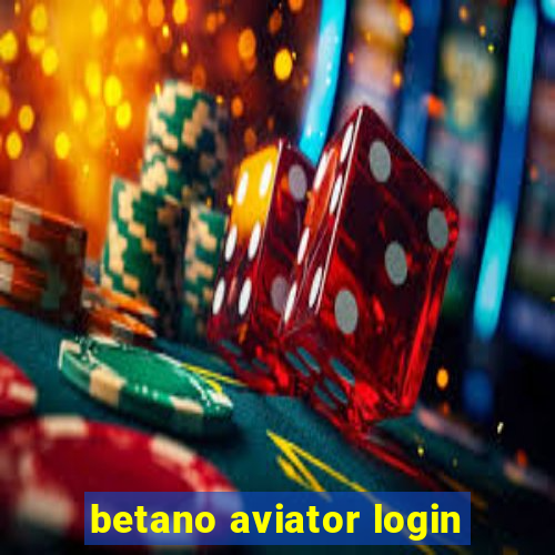 betano aviator login