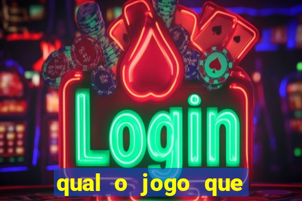 qual o jogo que tem para hoje