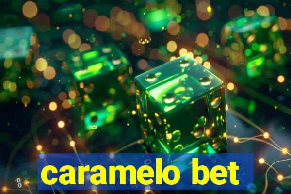 caramelo bet