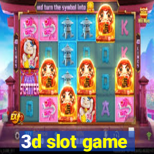 3d slot game