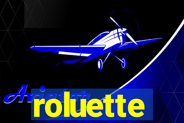 roluette