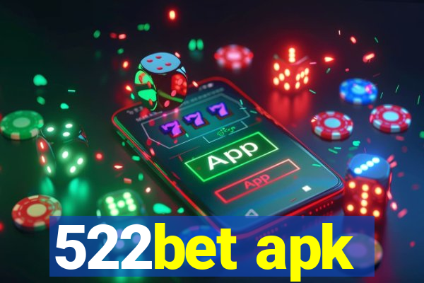 522bet apk