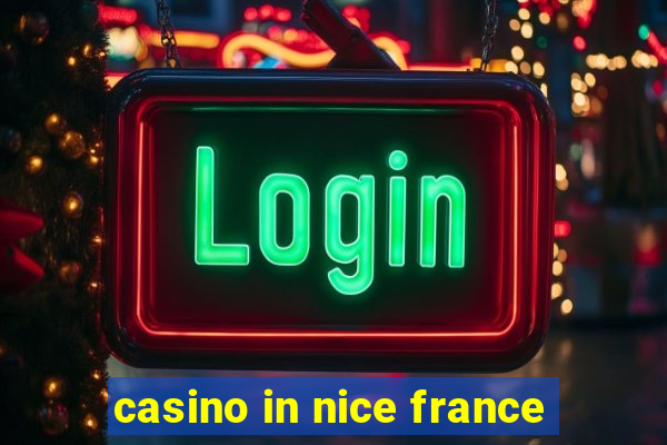 casino in nice france