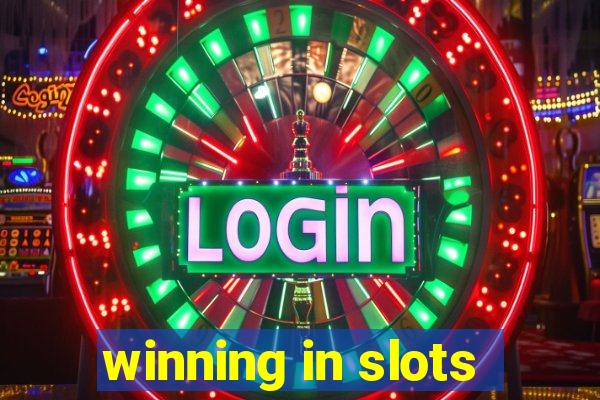 winning in slots