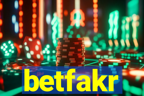 betfakr