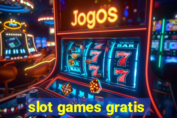 slot games gratis