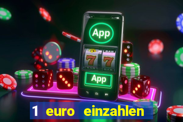 1 euro einzahlen casino 2020