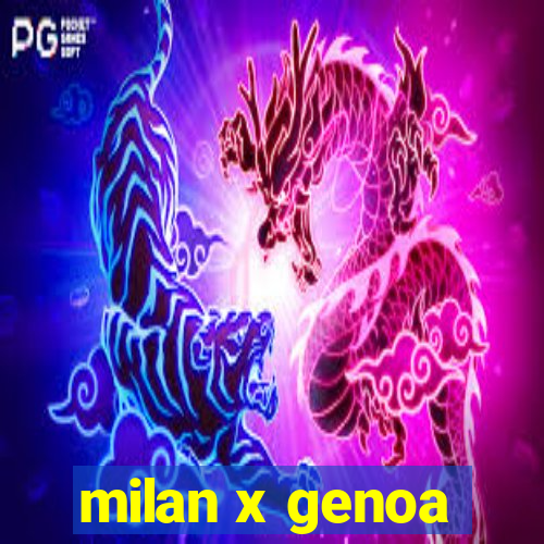 milan x genoa