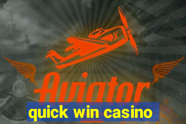 quick win casino