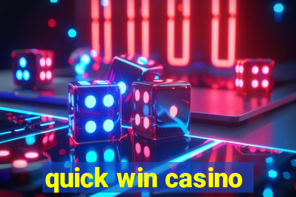 quick win casino