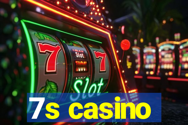 7s casino