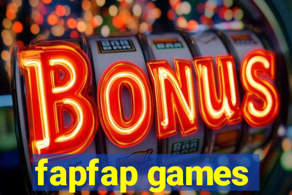 fapfap games