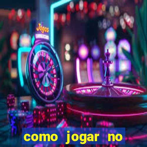 como jogar no tigrinho sem apostar