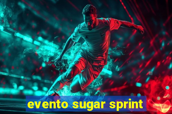 evento sugar sprint