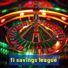 fi savings league