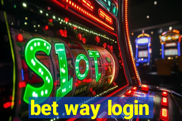 bet way login