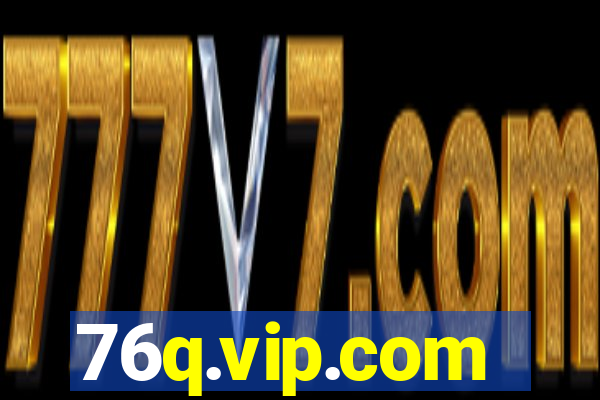 76q.vip.com