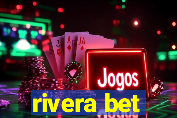 rivera bet