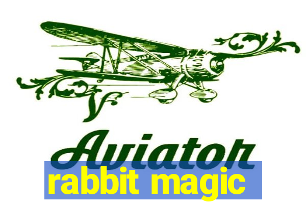 rabbit magic