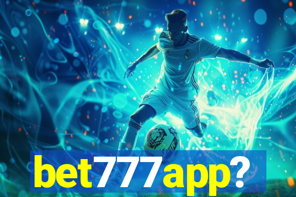 bet777app?