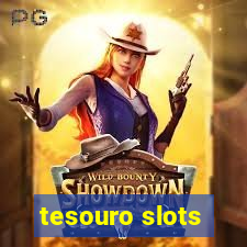 tesouro slots